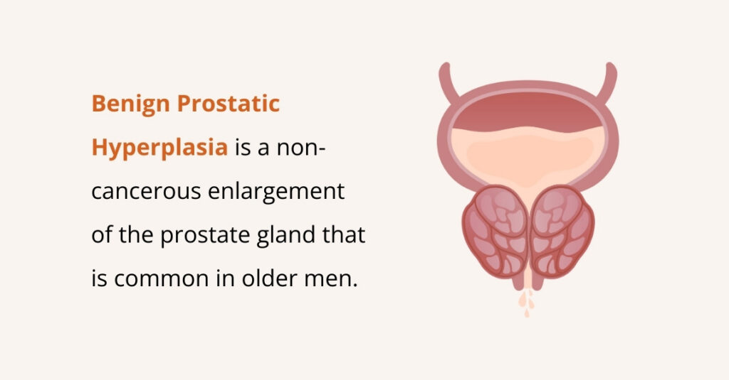 what is benign prostatic hyperplasia