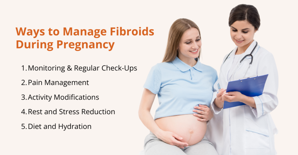 how to deal with fibroids during pregnancy
